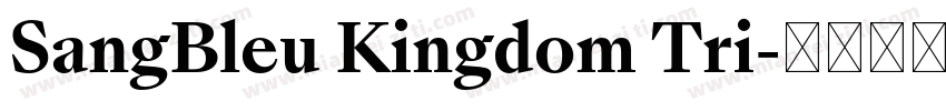 SangBleu Kingdom Tri字体转换